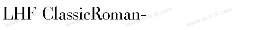 LHF ClassicRoman字体转换